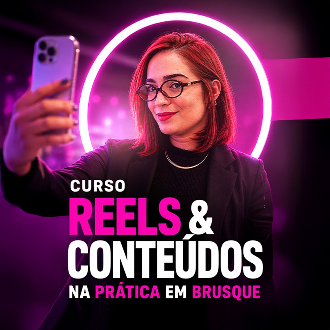 Curso Criação Reels e Conteúdos